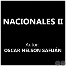 NACIONALES II - OSCAR NELSON SAFUN